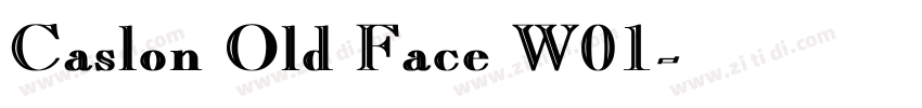 Caslon Old Face W01字体转换